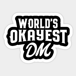 World's Okayest Master Tabletop RPG Addict Sticker